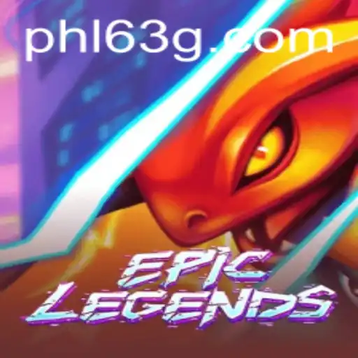 EpicLegends: Unraveling the Adventure of PHL63