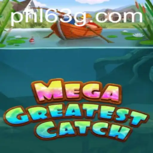 MegaGreatestCatch: An Immersive Gaming Experience in the World of Fishing Adventures